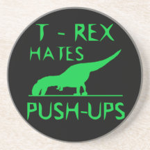 T REX HATES PUSHUPS Funny Dino Design Beverage Coasters