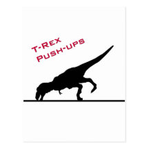 T-Rex Push-ups Post Card