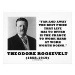 T. Roosevelt Prize Chance Work Hard Work Doing Invitation
