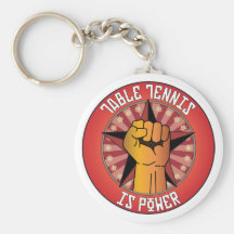 Table Tennis Is Power Keychains