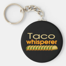 Taco Whisperer Keychains