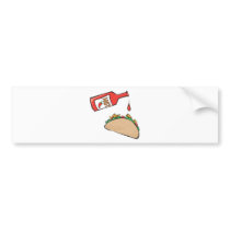 taco with hot sauce bumper sticker