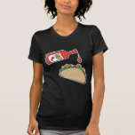 taco with hot sauce tee shirt