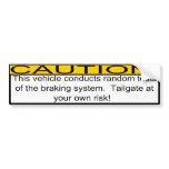 Tailgating Bumper Sticker