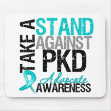 Take a Stand Against  Polycystic Kidney Disease Mouse Pad