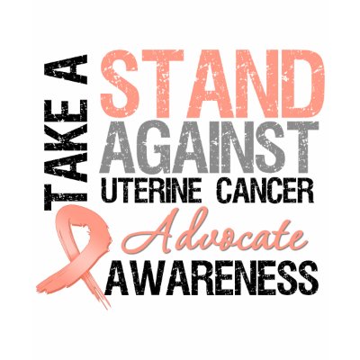 Take a Stand Against Uterine Cancer Shirts by giftsforawareness