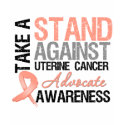 Take a Stand Against Uterine Cancer t-shirts