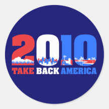 Take Back America 2010 Round Sticker