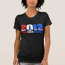 Take Back America 2012 t-shirts