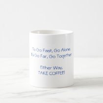 Take Coffee Proverb mugs