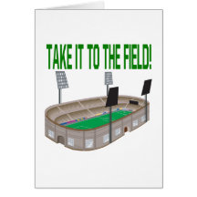 Take It To The Field Card