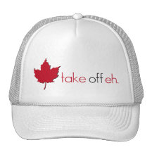 Take Off Eh Trucker Hats