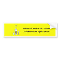 take-them-with-a-grain-of-salt bumper stickers