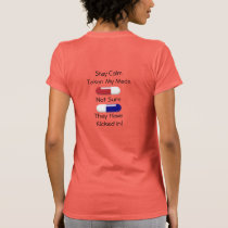 Taken My Meds t-shirts