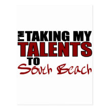Taking My Talents to South Beach Post Card