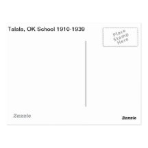 Talala, OK School 1910-1939 Post Card