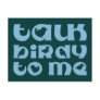 Talk Birdy To Me