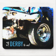Talk Derby To Me! Mouse Pad