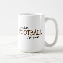 Talk Football To Me Mug