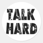 Talk Hard Stickers