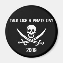 Talk Like A Pirate Day 2009 Refrigerator Magnets