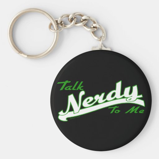 Talk Nerdy Keychain