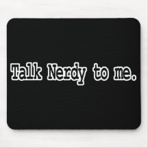 talk nerdy to me mouse pad