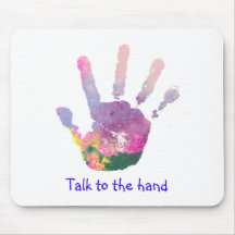 Talk to the hand mouse pads