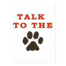 TALK TO THE PAW POSTCARD