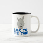 Talk to the Tail Elephant mugs