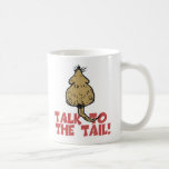 Talk to the Tail Rat mugs