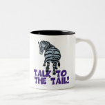Talk to the Tail Zebra mugs