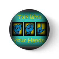 Talk With Your Hands (2) Pinback Button