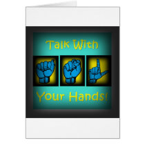 Talk With Your Hands (2) Greeting Cards
