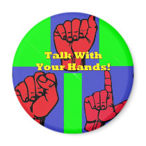 Talk With Your Hands!