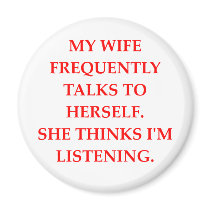 talking wife magnets