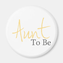 Tante To Be (manuscrit jaune) Aimant