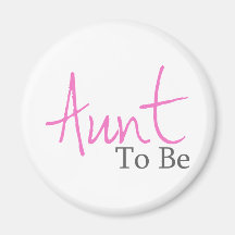 Tante To Be (manuscrit rose) Aimant Pour Réfrigérateur