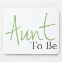 Tante To Be (manuscrit vert) Tapis De Souris