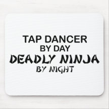 Tap Dancer Deadly Ninja by Night Mousepad