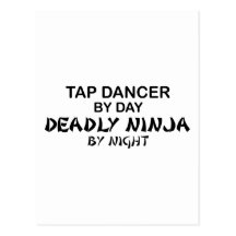Tap Dancer Deadly Ninja by Night Post Card