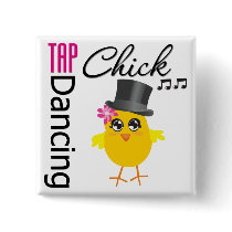 Tap Dancing Chick 2 Pinback Button