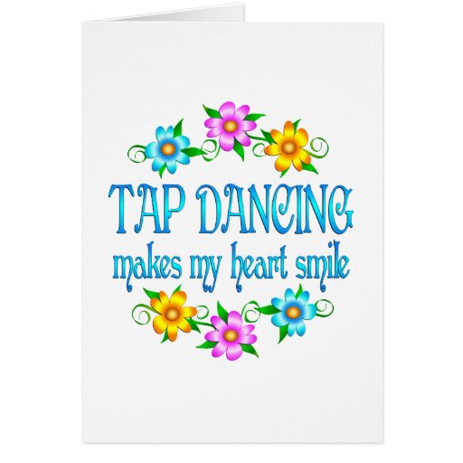 Tap Dancing Smiles Greeting Cards