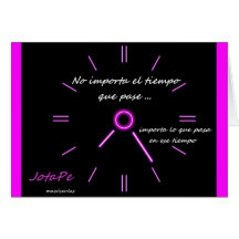 TARJETA NO IMPORTA EL TIEMPO QUE PASE