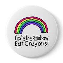 Taste The Rainbow Eat Crayons