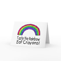 Taste The Rainbow Eat Crayons