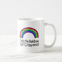 Taste The Rainbow Eat Crayons Mug