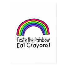 Taste The Rainbow Eat Crayons Postcard