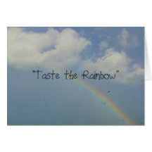 "Taste the Rainbow" Greeting Card