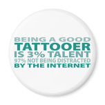 Tattooer 3% Talent Refrigerator Magnets